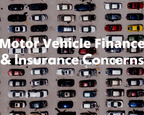 Motor Vehicle Finance and Insurance Industry Concerns - February 2022
